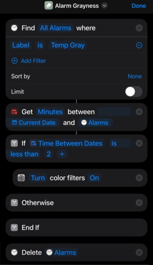 The action that goes off when any alarm is fired that will check if it’s a Temp Gray alarm and if so, turn the screen gray and remove all extra alarms